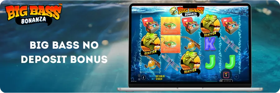 Big Bass Bonanza No Deposit Bonus